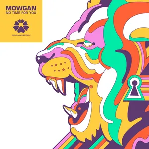 Mowgan - No Time For You